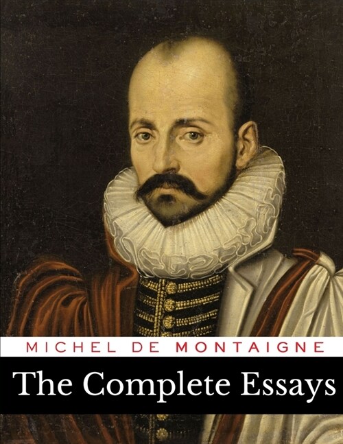 michel de montaigne selected essays