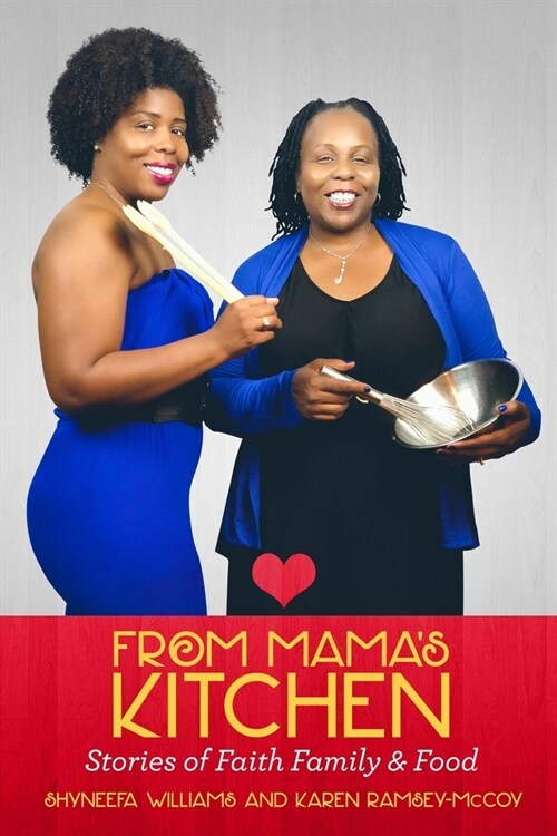 From Mamas Kitchen Stories of Faith Family & Food (Paperback)