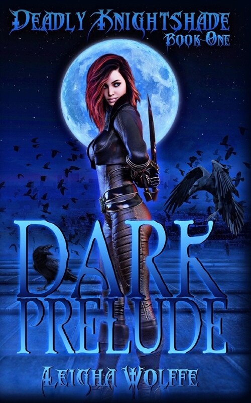 Dark Prelude: Deadly Knightshade Book One (Paperback)