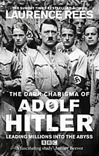 The Dark Charisma of Adolf Hitler (Paperback)