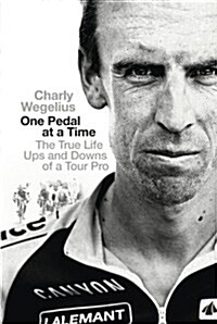 Domestique: The Real-Life Ups and Downs of a Tour Pro (Hardcover)