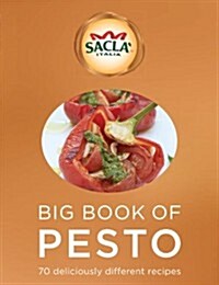 Sacla Big Book of Pesto : 70 Deliciously Different Recipes (Paperback)