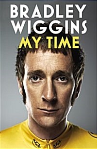 Bradley Wiggins: My Time (Hardcover)