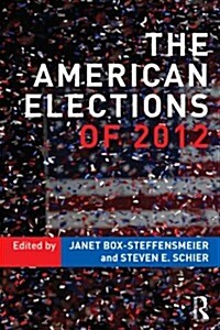 The American Elections of 2012 (Paperback)