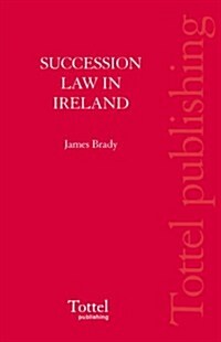 Succession Law in Ireland (Hardcover)