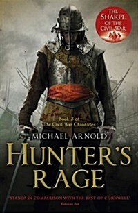 Hunters Rage : Book 3 of the Civil War Chronicles (Paperback)