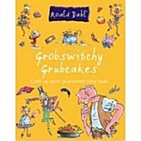 Grobswitchy Grubcakes (Hardcover)