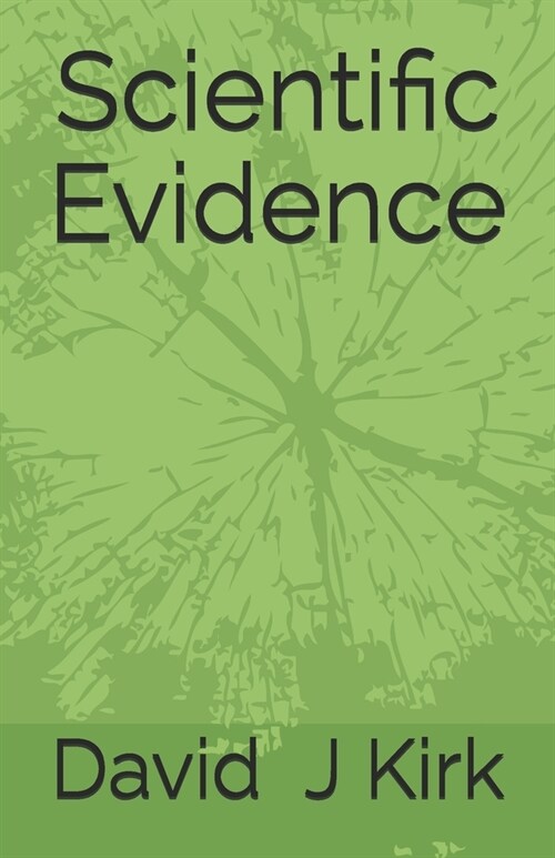 Scientific Evidence (Paperback)