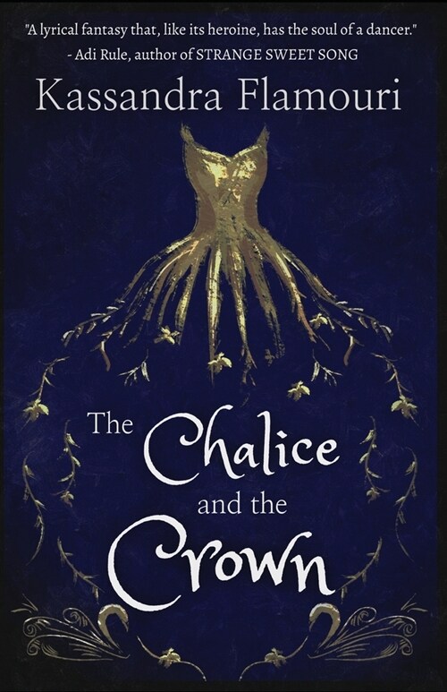 The Chalice and the Crown (Paperback)