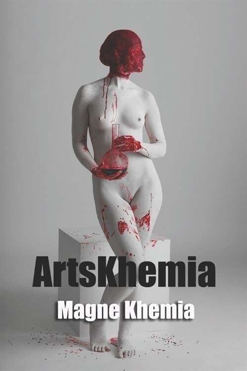 Artskhemia: History of my alchemy (Paperback)