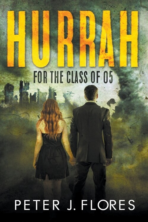 Hurrah for the Class of 05 (Paperback)