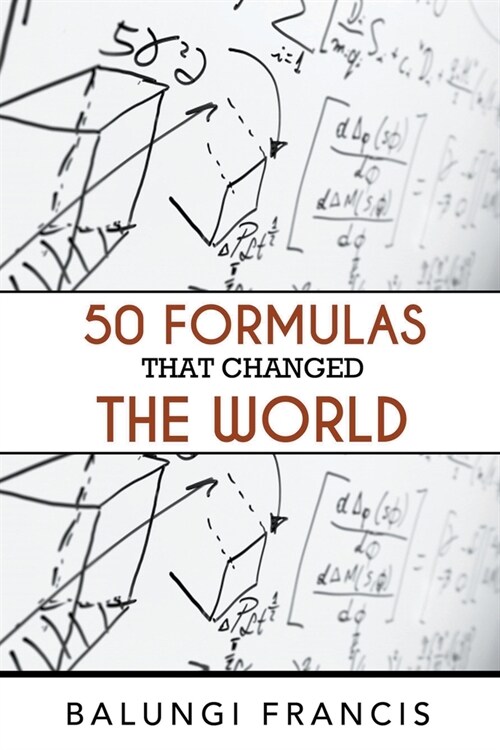 Fifty Formulas that Changed the World (Paperback)