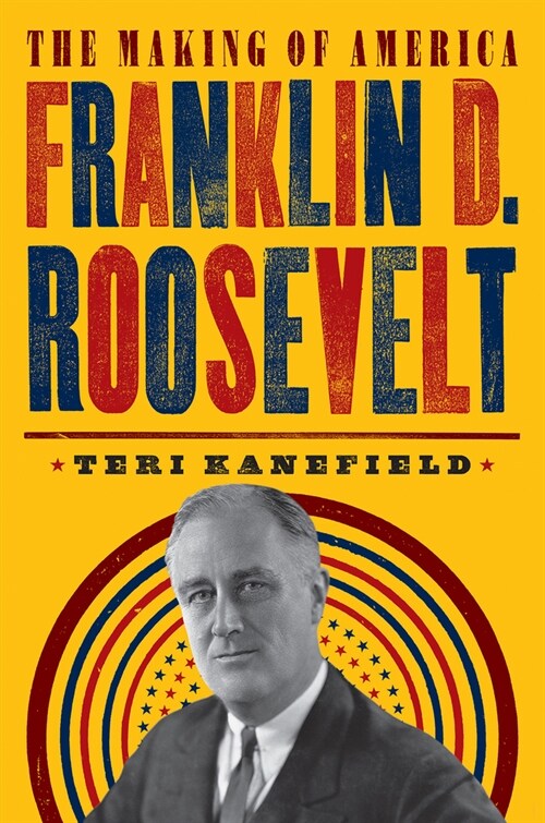 Franklin D. Roosevelt: The Making of America #5 (Paperback)