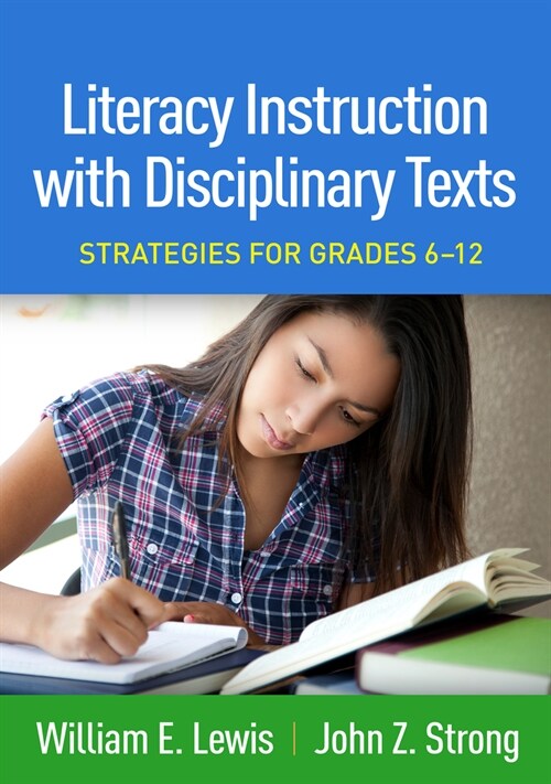 Literacy Instruction with Disciplinary Texts: Strategies for Grades 6-12 (Hardcover)
