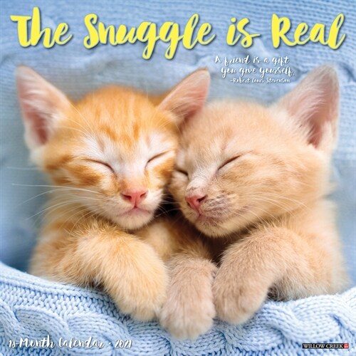 The Snuggle Is Real 2021 Wall Calendar (Wall)