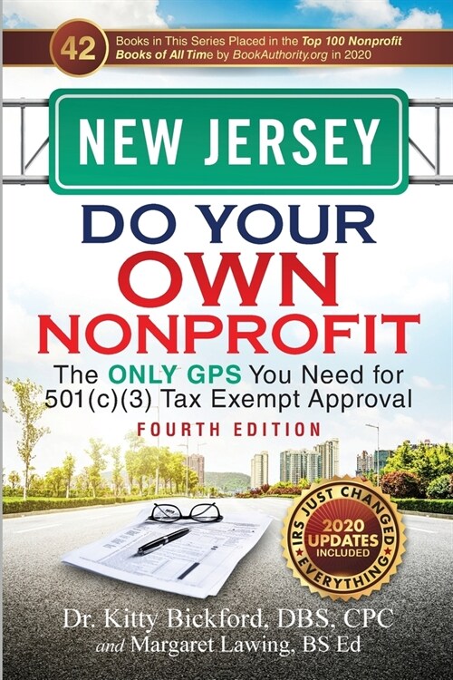 New Jersey Do Your Own Nonprofit: The Only GPS You Need for 501c3 Tax Exempt Approval (Paperback, 4, 2020 Do Your Ow)