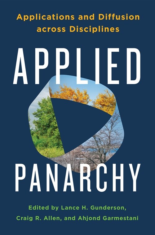 Applied Panarchy: Applications and Diffusion Across Disciplines (Paperback)