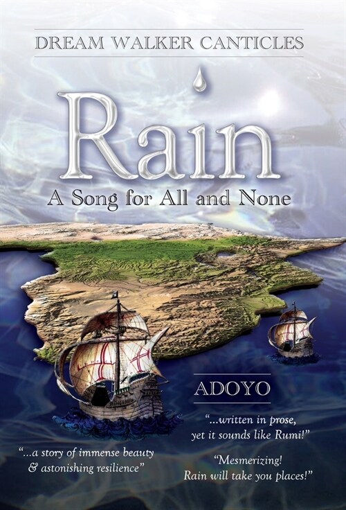 Rain: A Song for All and None (Hardcover)
