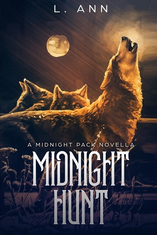 Midnight Hunt: (Midnight Pack - Book 3.5) (Paperback)