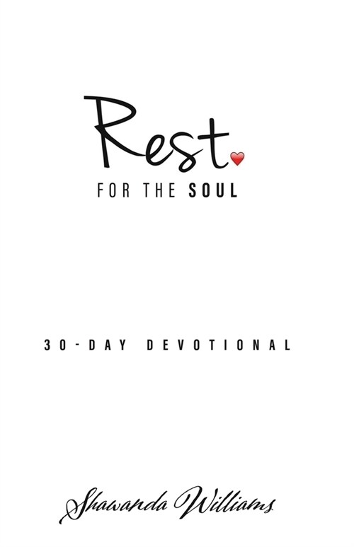 Rest for the Soul: 30-Day Devotional (Paperback)