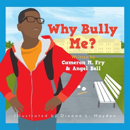 Why Bully Me? (Paperback)