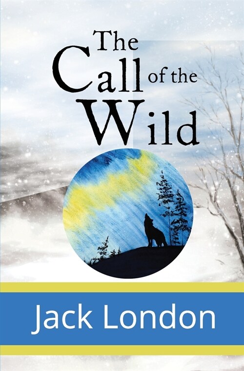 The Call of the Wild (Paperback)