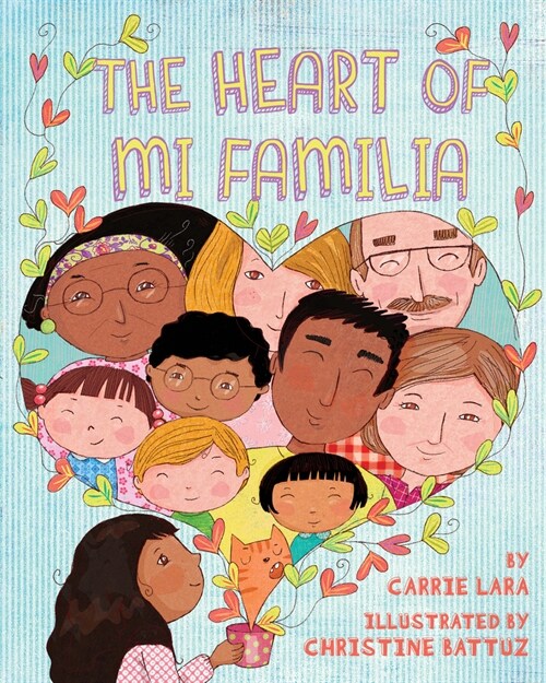 The Heart of Mi Familia (Hardcover)