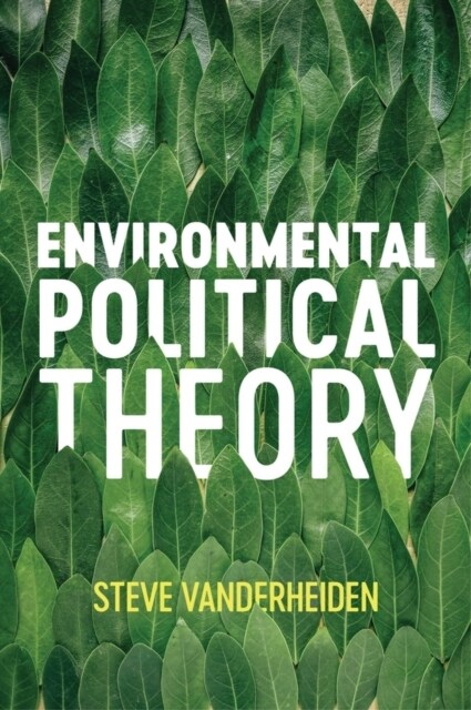 Environmental Political Theory (Hardcover)