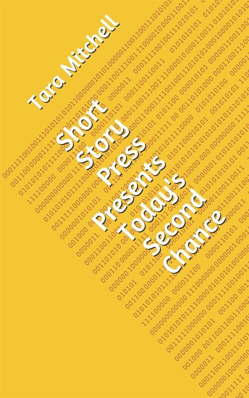 Short Story Press Presents Todays Second Chance (Paperback)