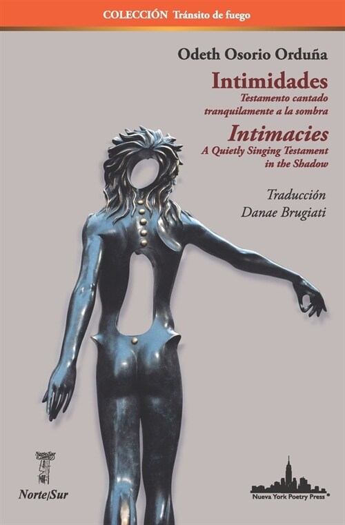 Intimidades / Intimacies: Testamento cantado tranquilamente a la sombra / Intimacies A Quietly Singing Testament in the Shadow (Bilingual editio (Paperback)