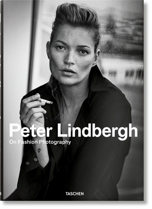 Peter Lindbergh. on Fashion Photography (Hardcover)