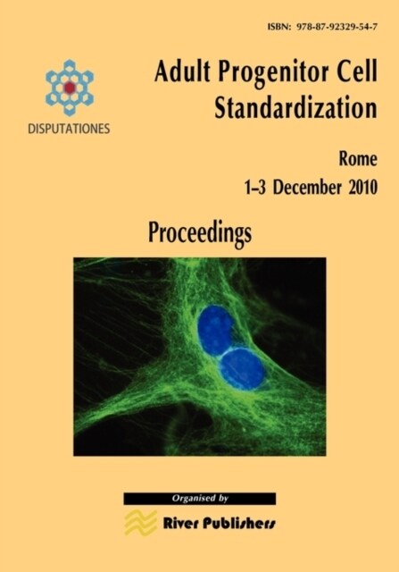 Adult Progenitor Cell Standardization-Proceedings (Paperback)