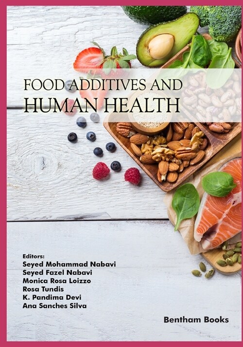 Food Additives and Human Health (Paperback)