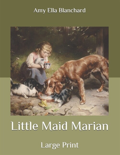 Little Maid Marian: Large Print (Paperback)