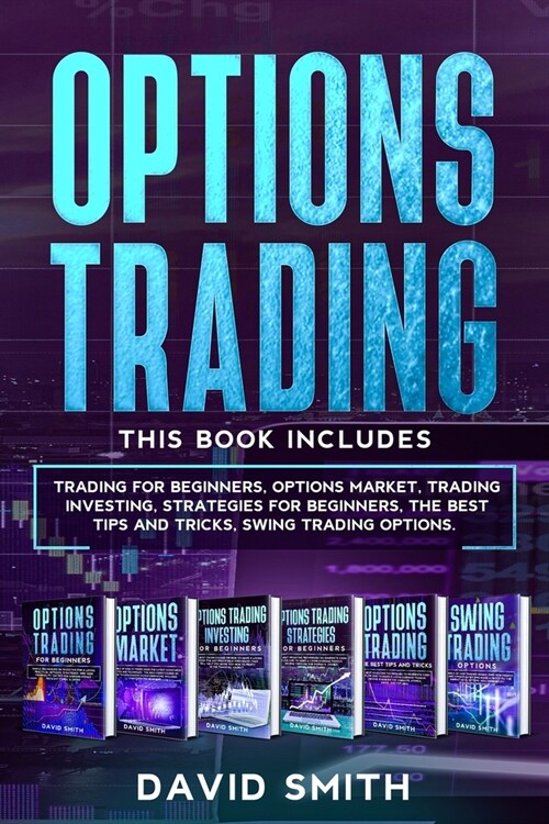 Options Trading: This Book Includes: How to Maximize Your Profit and Become an Expert and Profitable Options Trader Using The Best Tips (Paperback)