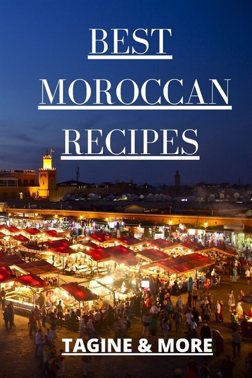 Best Moroccan Recipes Tagine & More (Paperback)