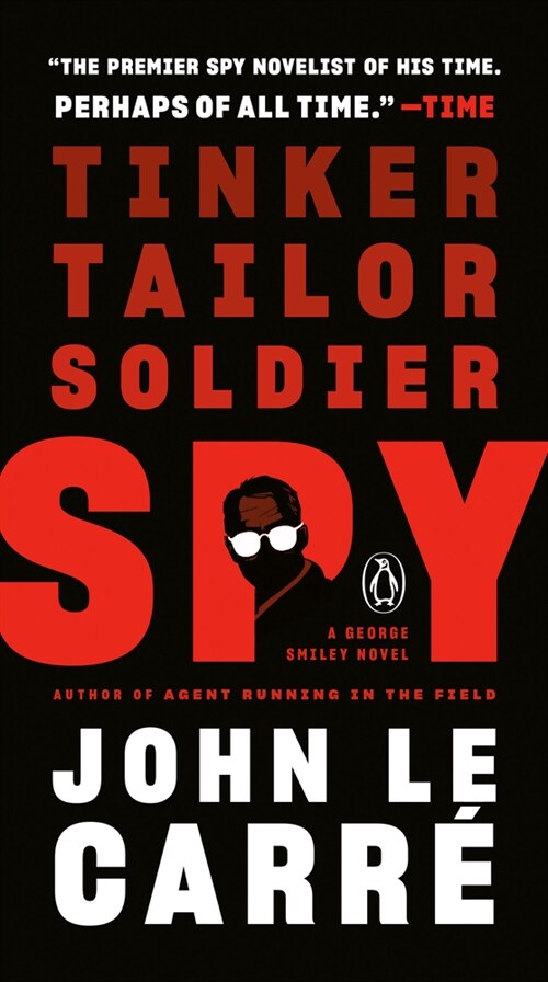 Tinker, Tailor, Soldier, Spy: A George Smiley Novel (Mass Market Paperback)