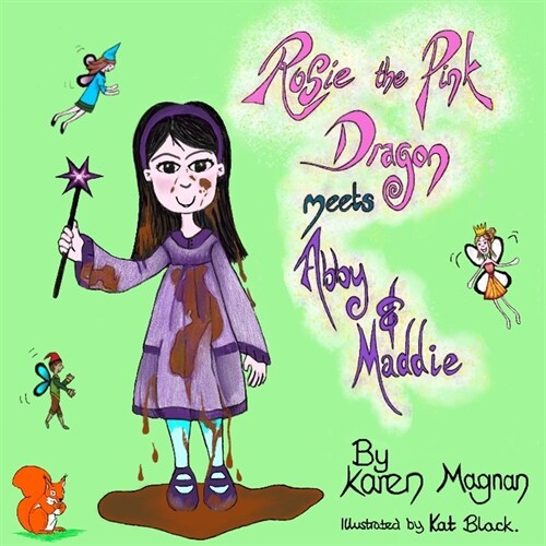 Rosie The Pink Dragon Meets Abby and Maddie (Paperback)