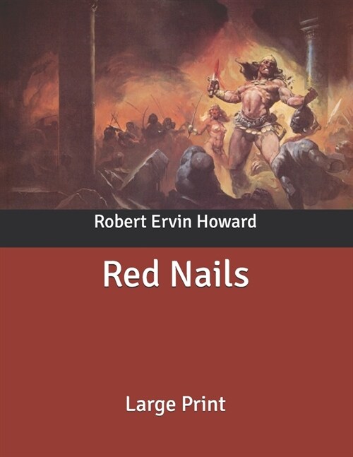 Red Nails: Large Print (Paperback)