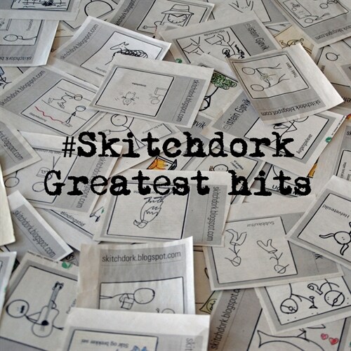 Skitchdork - Greatest Hits (Paperback)