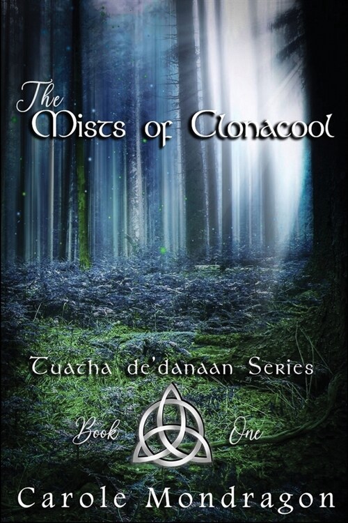 The Mists of Clonacool: Irish Paranormal Romance (Paperback)