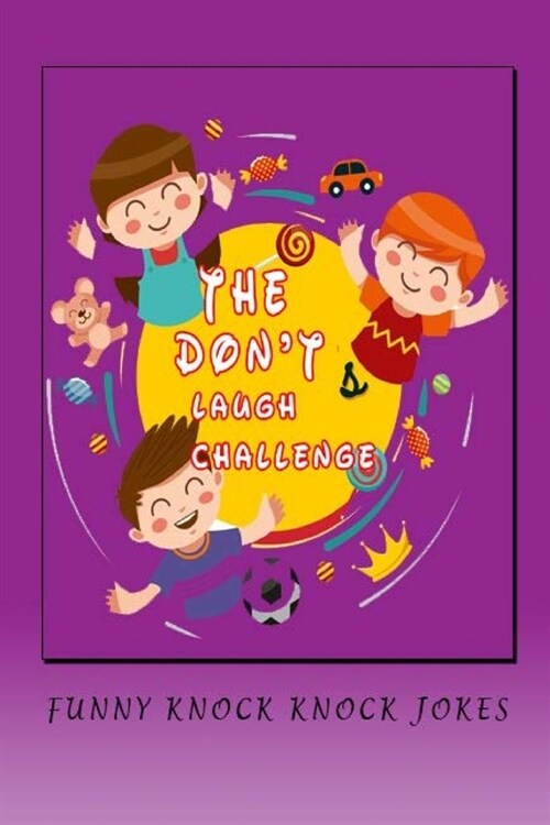 The Dont Laugh Challenge: funny knock knock jokes (Paperback)