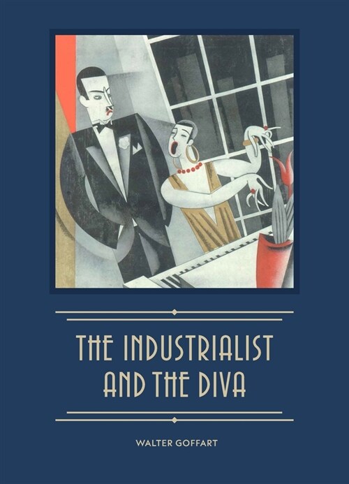 The Industrialist and the Diva: Alexander Smith Cochran, Founder of Yales Elizabethan Club, and Madame Ganna Walska (Hardcover)