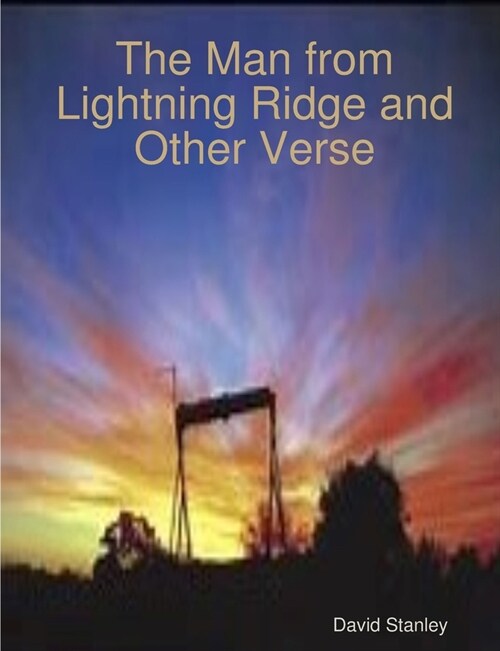 The Man from Lightning Ridge and Other Verse (Paperback)