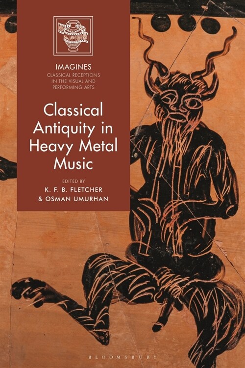 Classical Antiquity in Heavy Metal Music (Paperback)