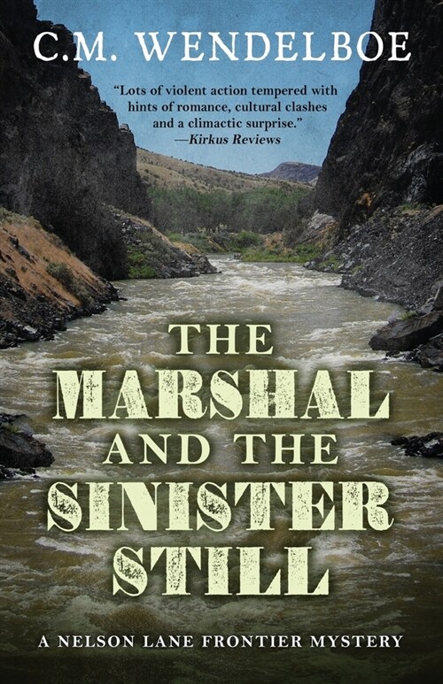 The Marshal and the Sinister Still (Paperback)