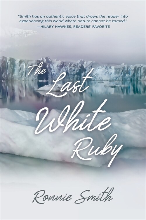 The Last White Ruby: The Vanishing Polar Circles (Paperback, 2)