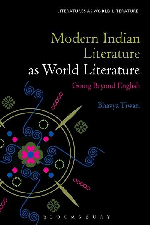 Beyond English: World Literature and India (Hardcover)