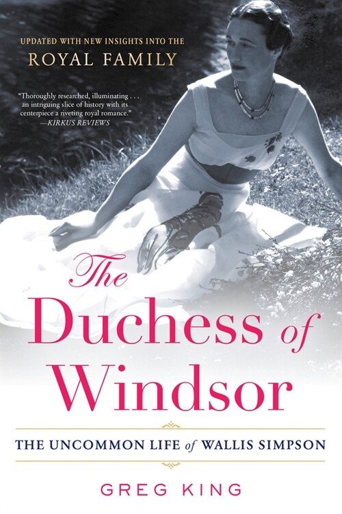 The Duchess of Windsor: The Uncommon Life of Wallis Simpson (Paperback)