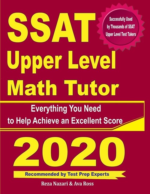 SSAT Upper Level Math Tutor: Everything You Need to Help Achieve an Excellent Score (Paperback)